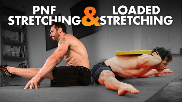 Why PNF + Loaded Stretching = The Magic Flexibility Gains Formula!